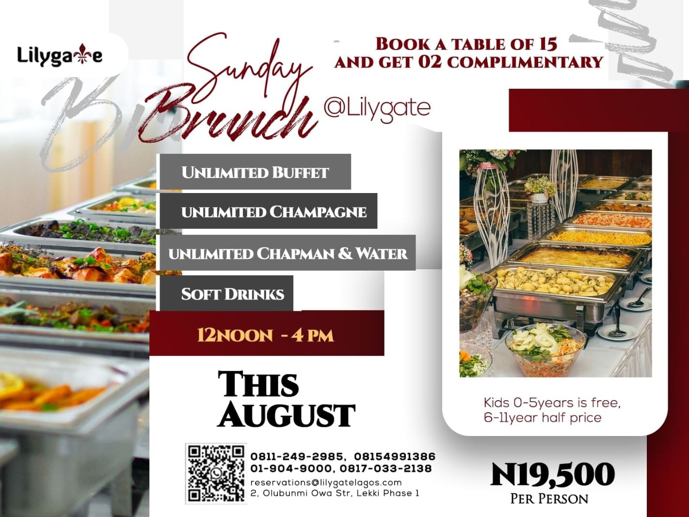 Sunday Brunch with Unlimited buffet, champagne, and soft drinks Book a table of 15 and get 2 complimentary seats 12noon - 4pm