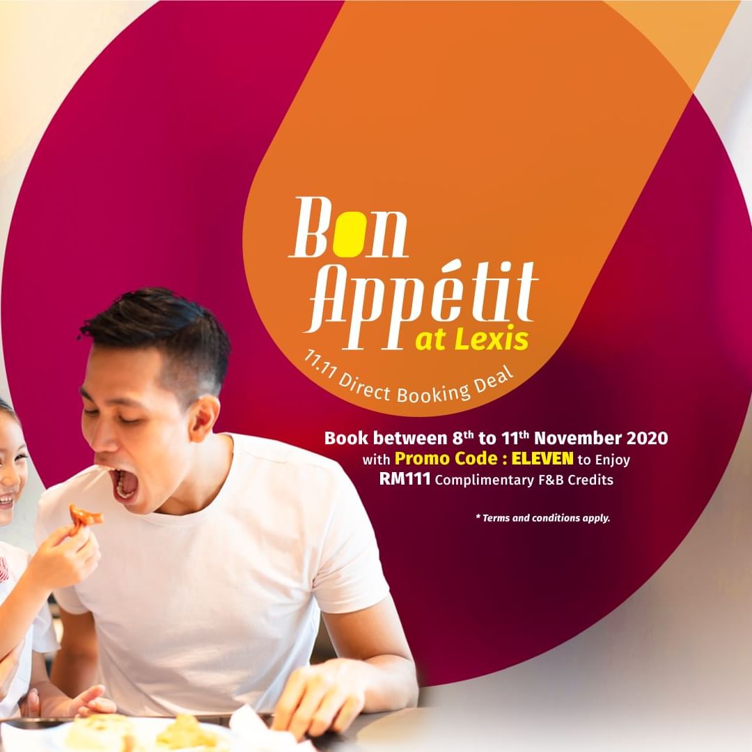 Enjoy RM111 Free F&B Credits When Booking A Room At Lexis Hotel Group Resorts Before 11 Nov