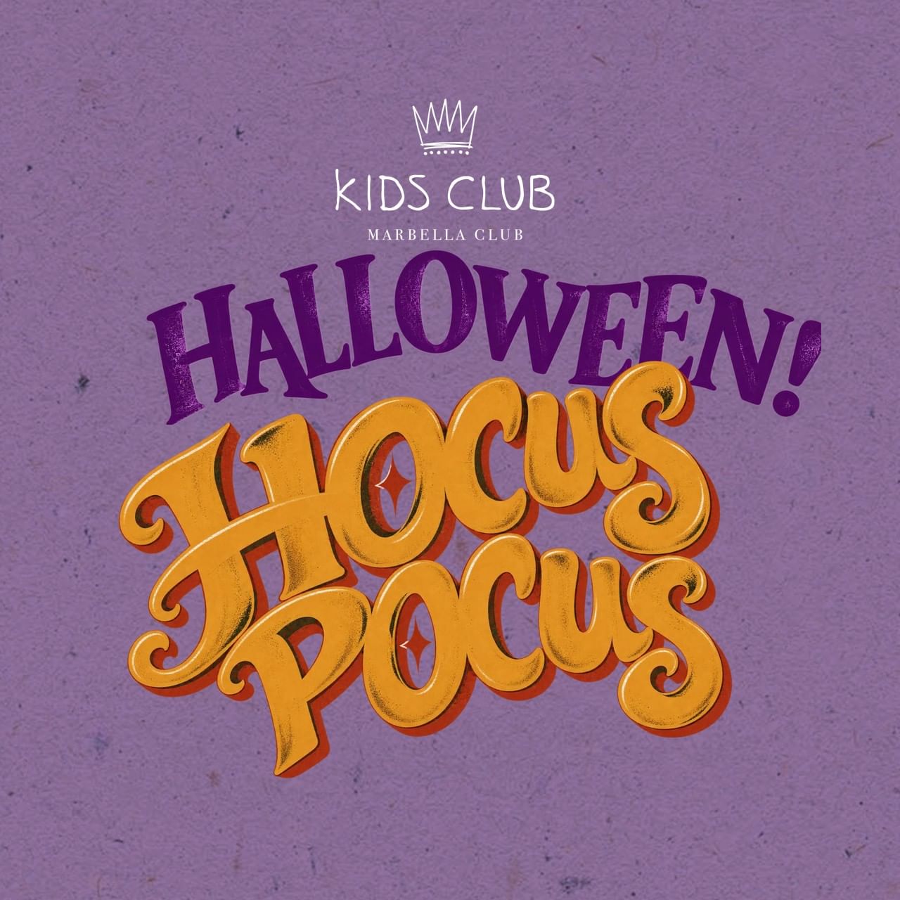 Cartel promocional de Halloween con texto Hocus Pocus en naranja sobre fondo morado del Kids Club Marbella Club