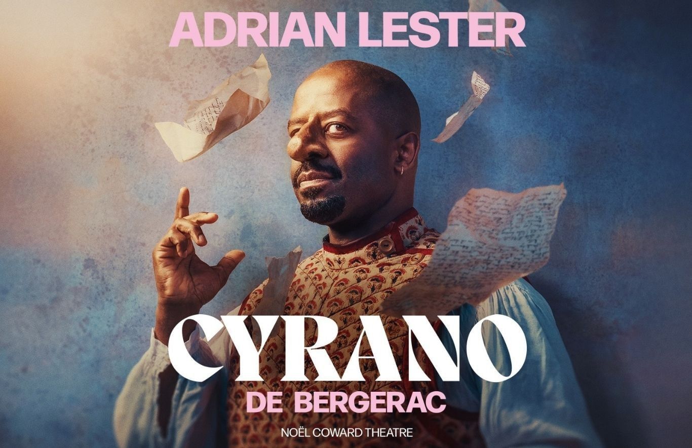 Promotional poster for Cyrano de Bergerac at Noël Coward Theatre near The Londoner Hotel, starring Adrian Lester