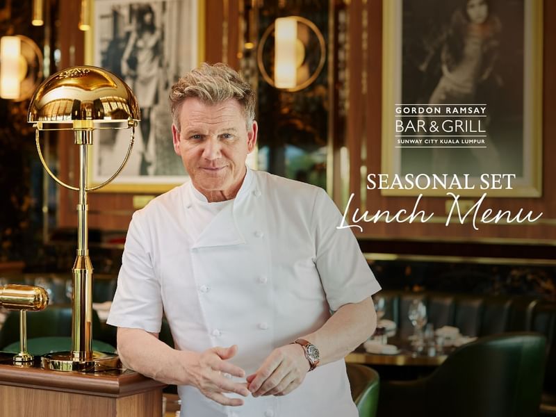 Seasonal Set Lunch Menu banner featuring Chef Gordon Ramsay in his white coat, proudly posing at Sunway Resort