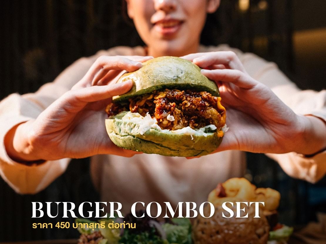 BURGER COMBO SET คาเฟ่ Sip & Co. - งานไทยเที่ยวไทย ครั้งที่ 75 โรงแรมสินธร มิดทาวน์ กรุงเทพฯ วีนแยทท์ คอลเล็คชั่น โรงแรมในเครือ IHG
