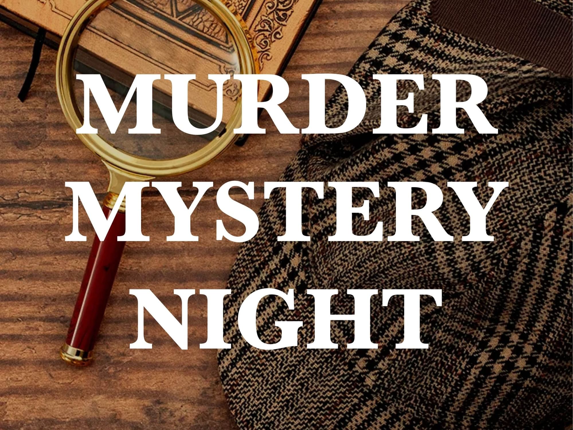 MURDER MYSTERY EVENINGS