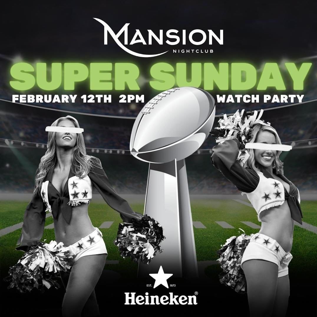 mansion nightclub super sunday watch party super bowl