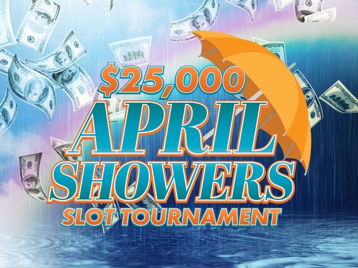 $25,000 April Showers Slot Tournament Promo Logo