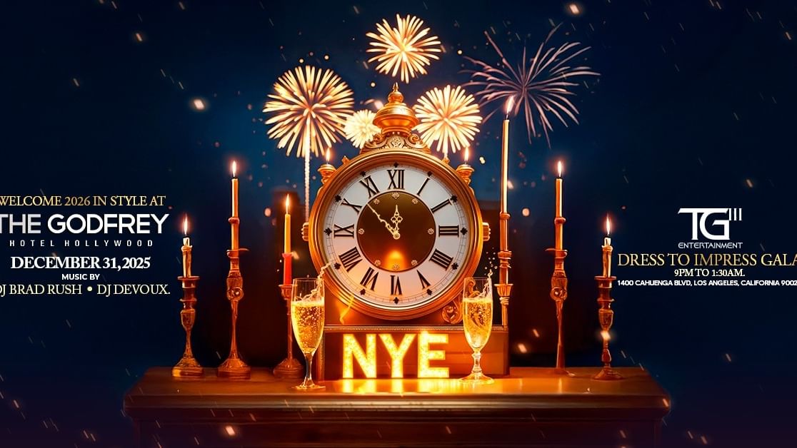 New Year’s Eve Dress to Impress Gala at The Godfrey Hotel Hollywood — event flyer featuring DJs Brad Rush and Devoux, TG Entertainment logo, and event details for December 31, 2025.