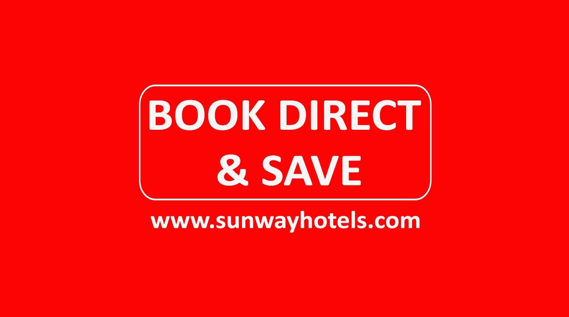 BOOK DIRECT & SAVE | Offers at Sunway Hotels & Resorts