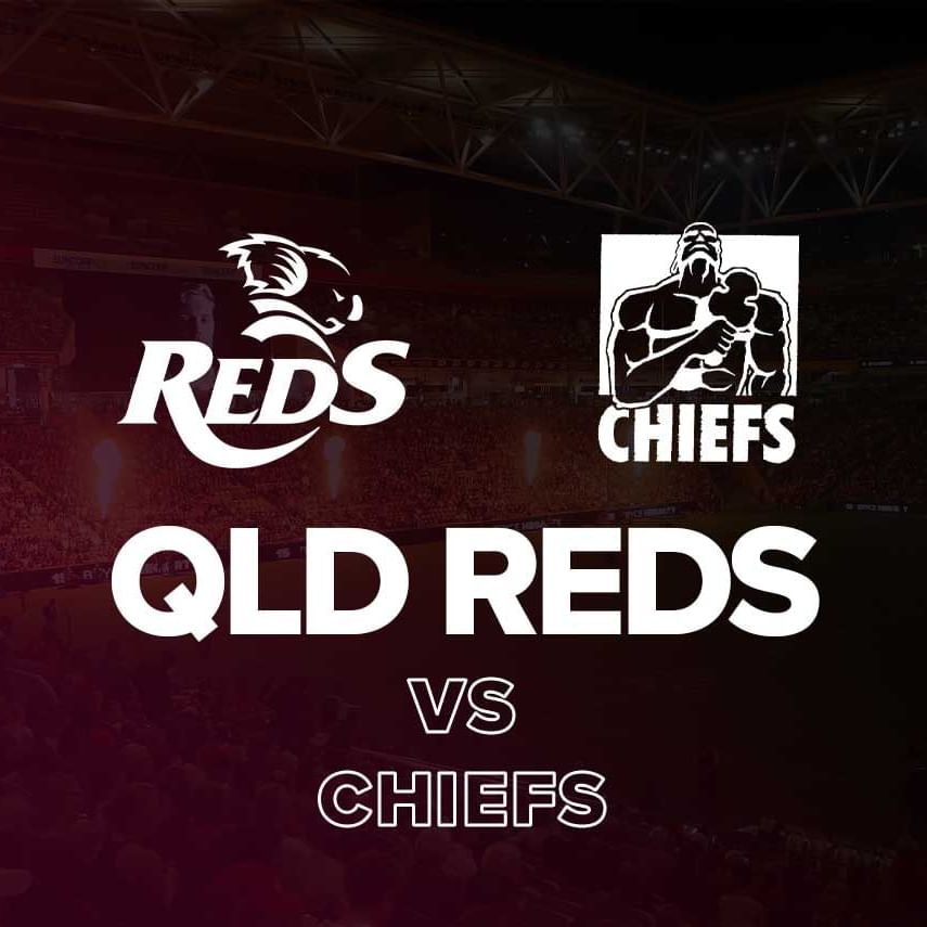 Reds v Chiefs