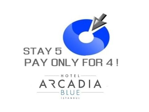 Stay 5 and Pay 4 at Hotel Arcadia Blue Istanbul