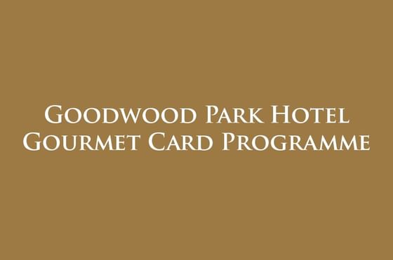 Heading of Gourmet Card Programme in Goodwood Park Hotel