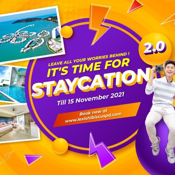 Leave All Your Worries Behind! It’s Time For STAYCATION 2.0!