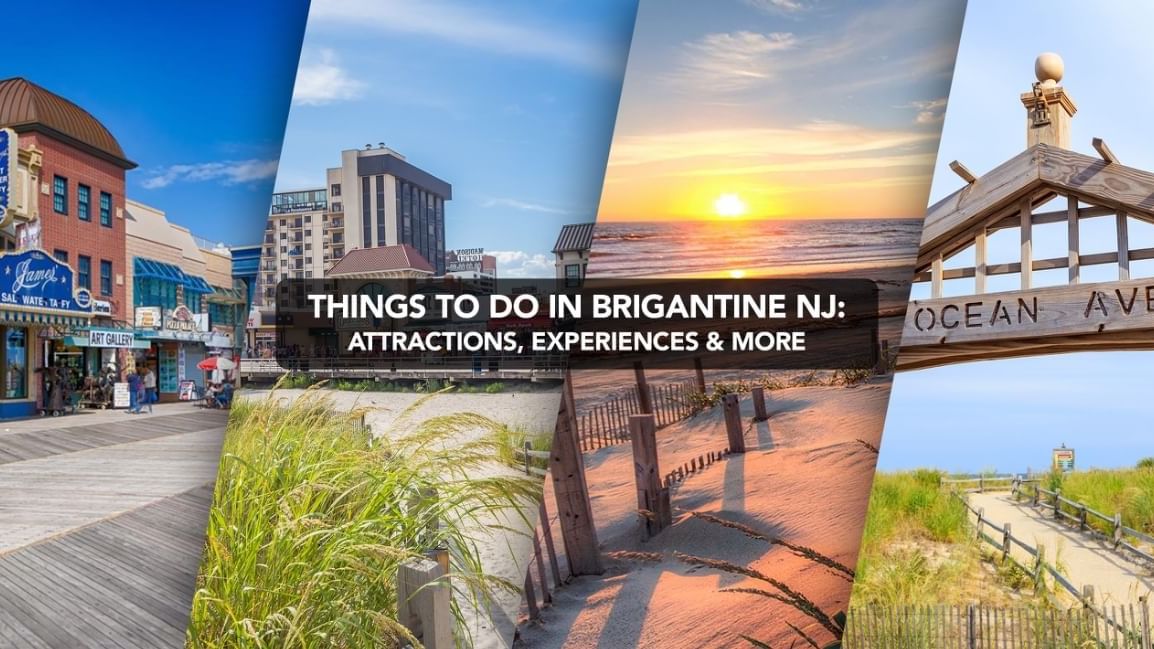 Things to Do in Brigantine NJ: Attractions, Experiences & More  Legacy 