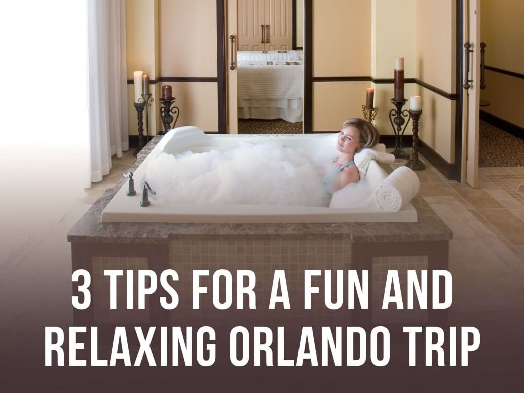 Three Tips For a Fun Orlando Trip poster used at Lake Buena Vista Resort Village & Spa