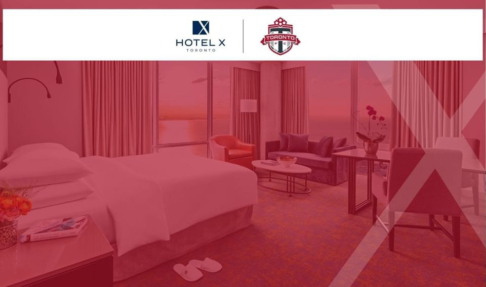 TFC brand banner with Hotel X Toronto and Toronto FC logos above a red-tinted guest room with bed by the lounge seating