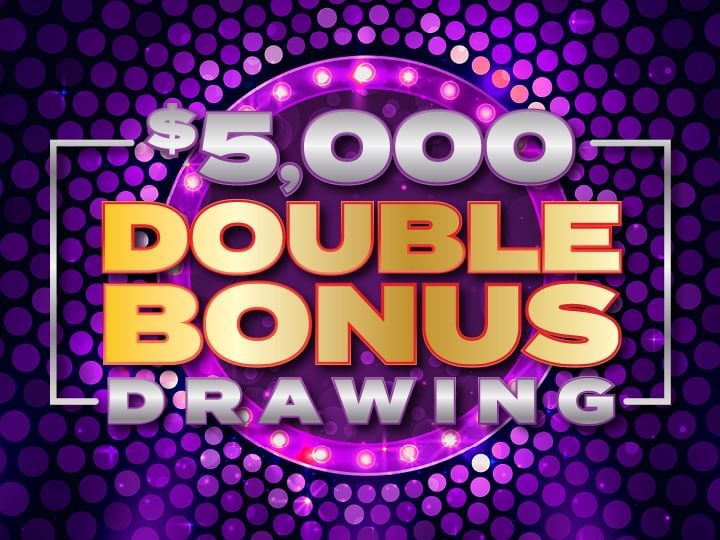 $5,000 Double Bonus Drawing Logo