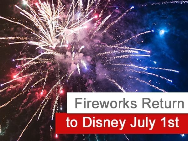Fireworks Return to Disney July 1st poster used at Lake Buena Vista Resort Village & Spa