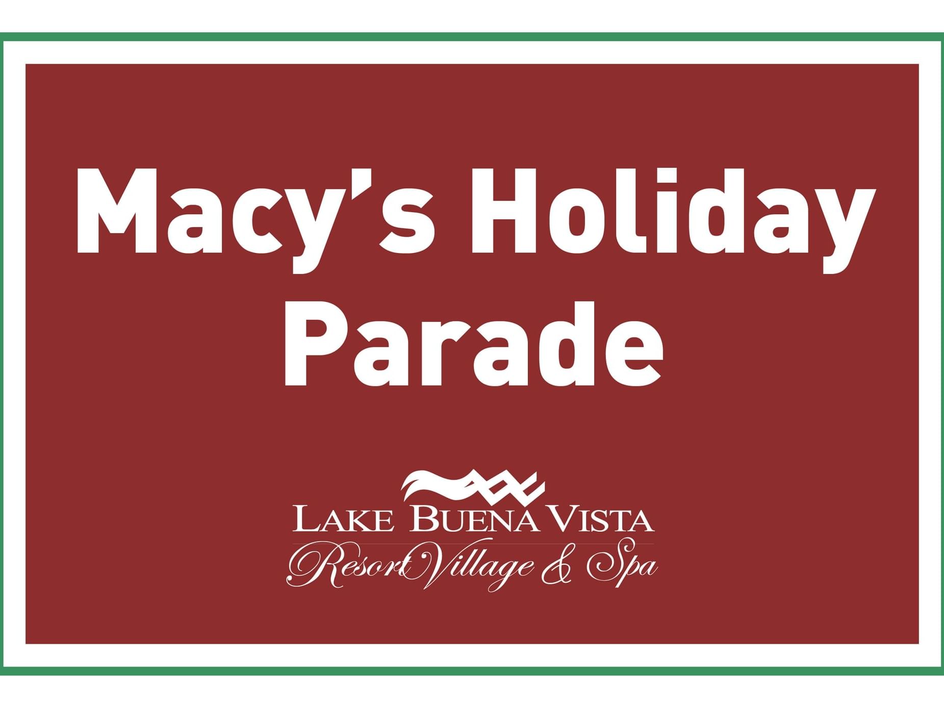 Macy's Holiday Parade poster used at Lake Buena Vista Resort Village & Spa