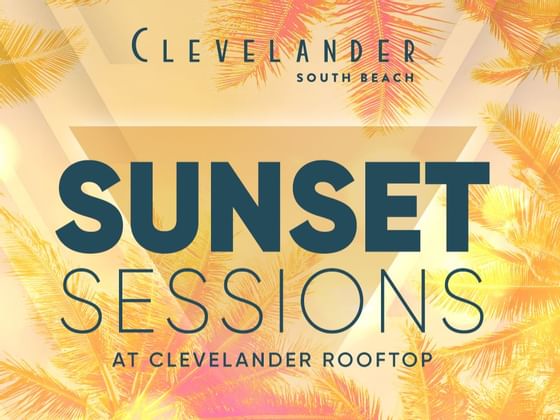 Sunset sessions banner at rooftop in Clevelander South Beach 