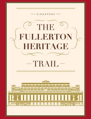 Poster of Fullerton Heritage tours at Fullerton Singapore