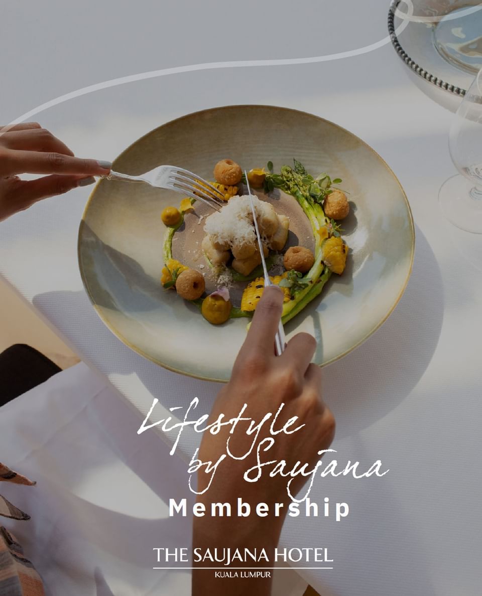 Lifestyle by Saujana banner featuring a hand holding a fork near a gourmet dish at The Saujana Hotel Kuala Lumpur