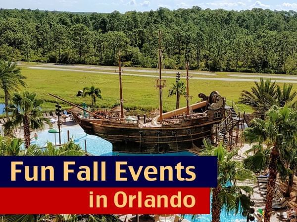 Fun Fall Events in Orlando poster used at Lake Buena Vista Resort Village & Spa