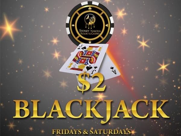 $2 Blackjack poster used at Stoney Nakoda Resort & Casino