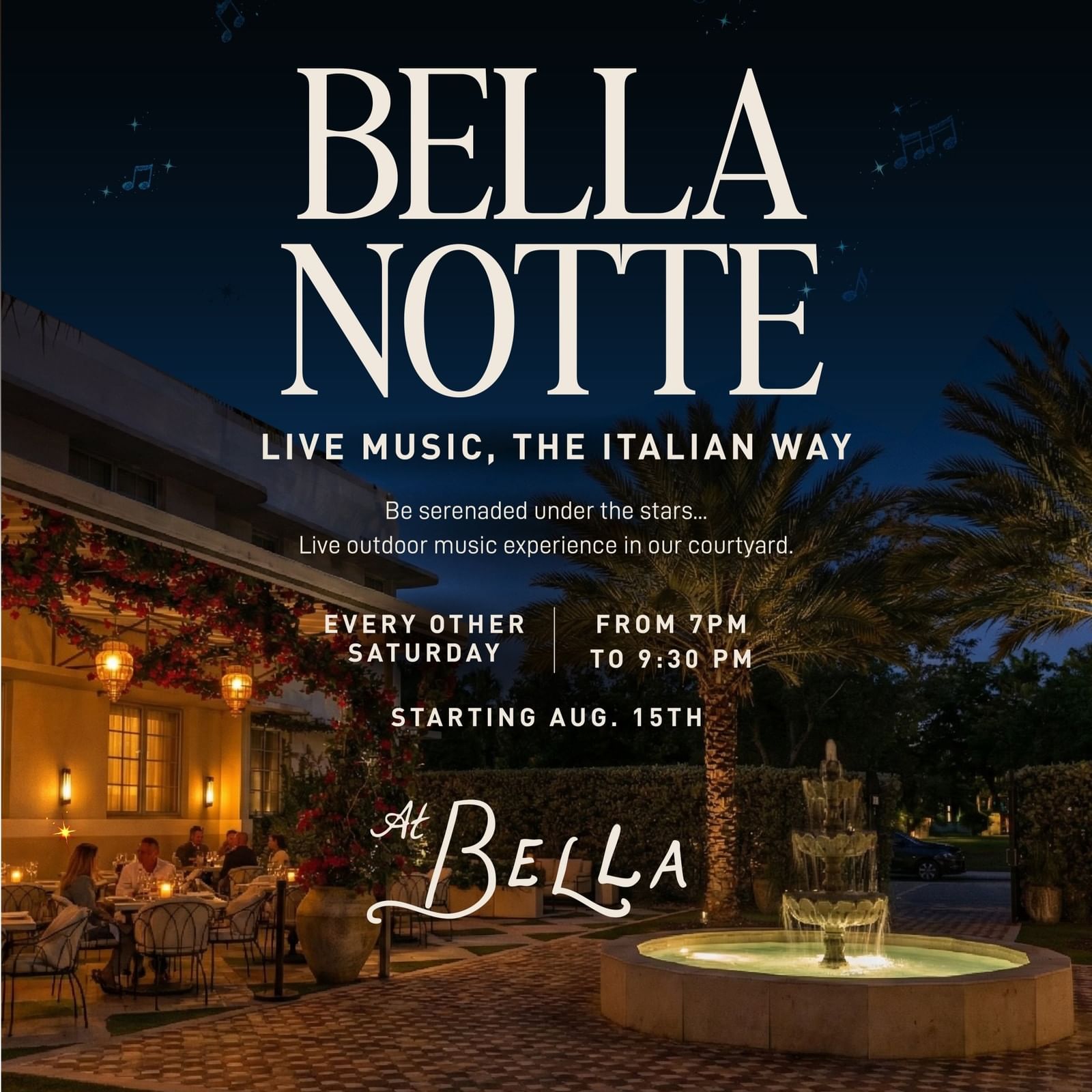 Evening courtyard with illuminated fountain and outdoor dining area featuring live Italian music event Bella Notte