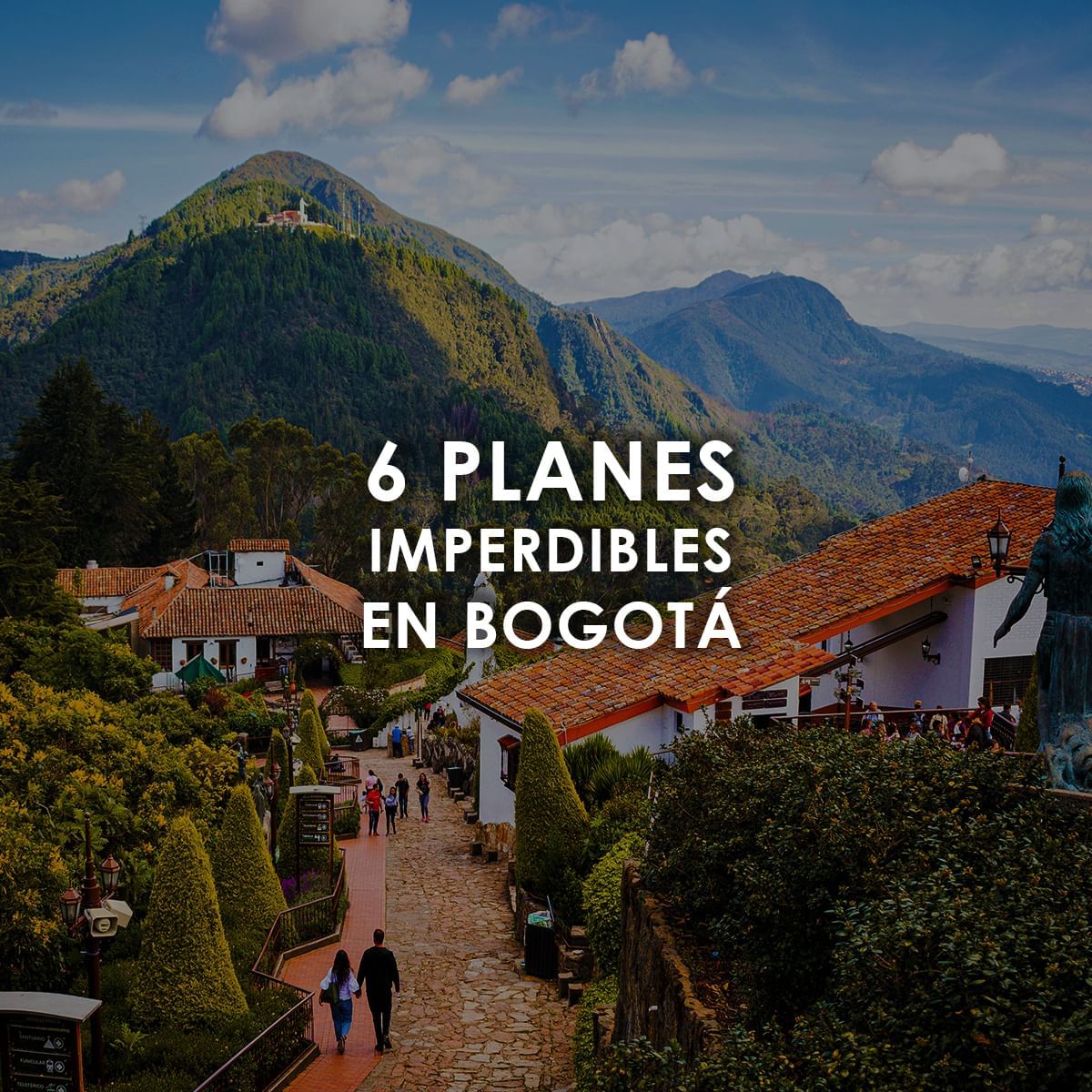 6 planes imperdibles en Bogotá