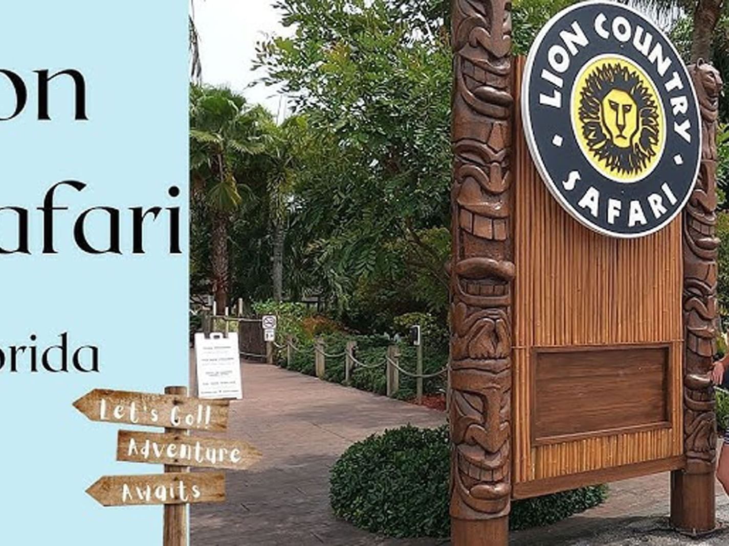 The Lion Country Safari logo & direction signpost by the entrance near Ocean Lodge Boca Raton