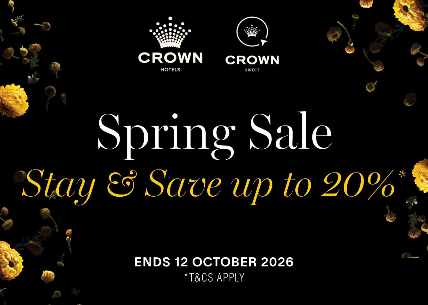 Spring Sale banner showcasing Stay & Save up to 20% in gold text framed by yellow dried blossoms at Crown Hotels