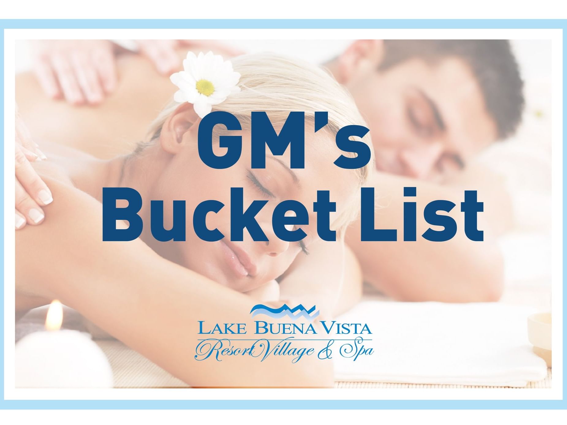 GM's Bucket List poster used at Lake Buena Vista Resort Village & Spa