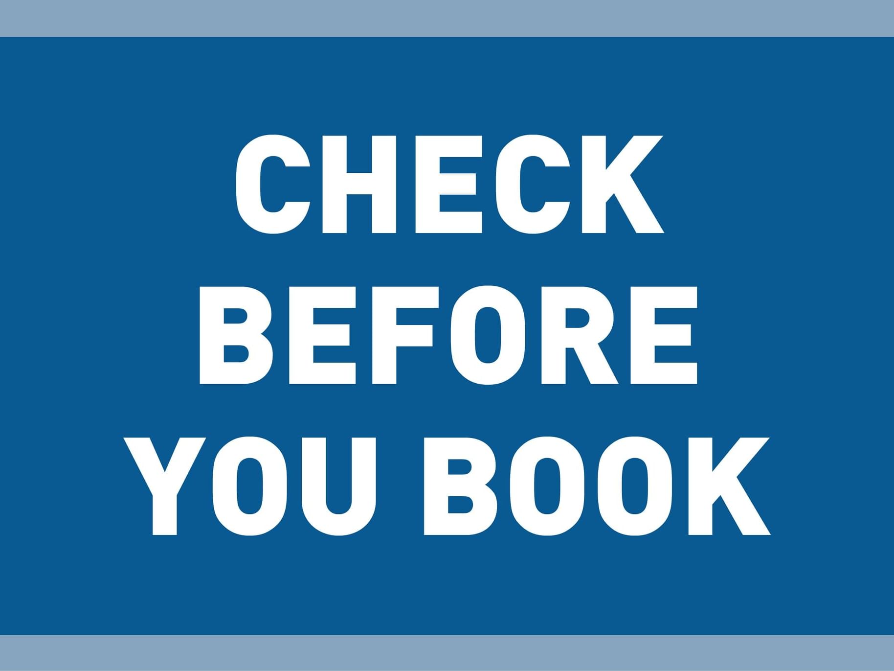 Check Before You Book poster used at Lake Buena Vista Resort Village & Spa