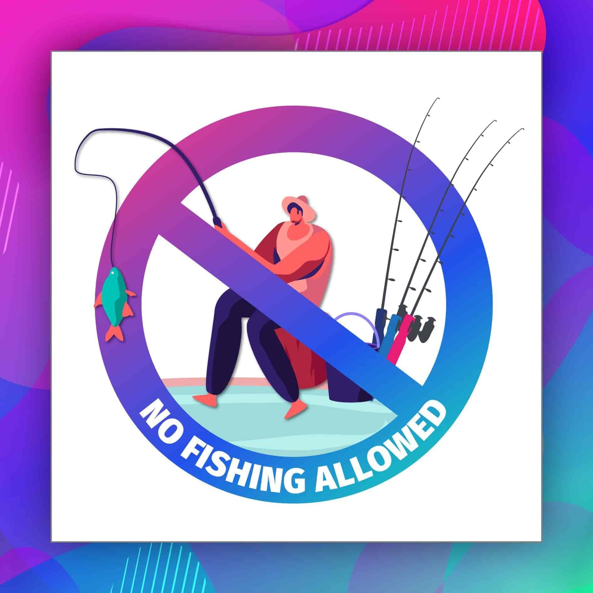 News 2020 - No Fishing Allowed Sign | Lexis Hibiscus® Port Dickson