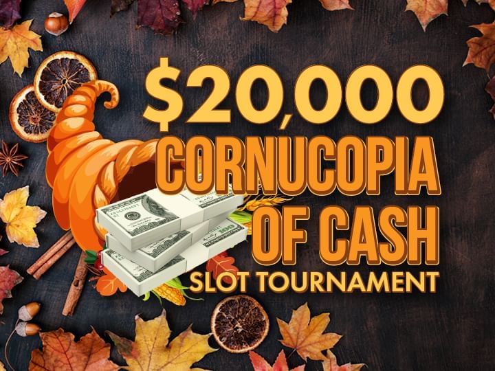 $20,000 Cornucopia of Cash Slot Tournament Promotional Logo