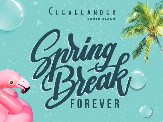 Spring break banner at Clevelander South Beach