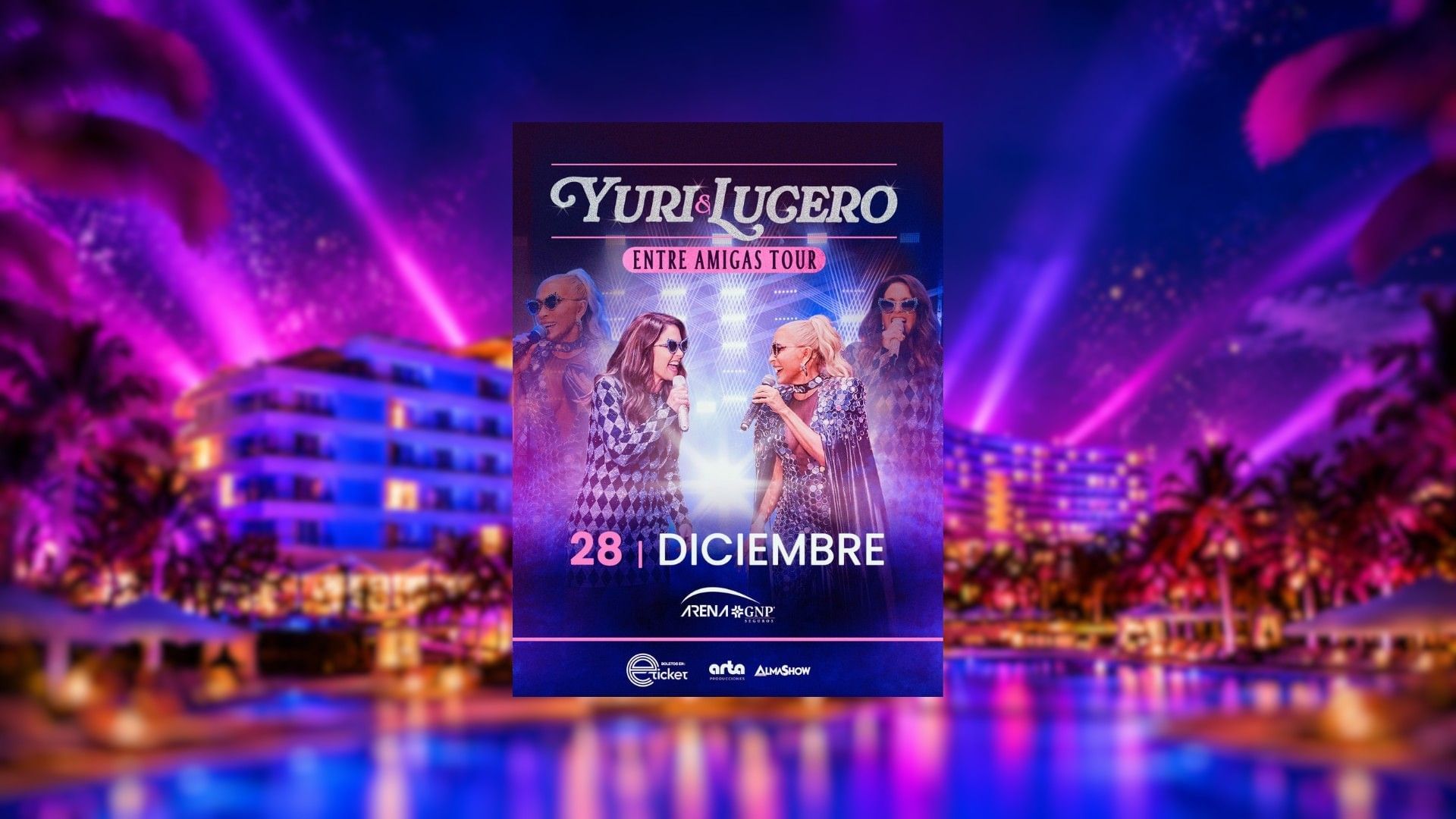 Hospedaje + Concierto Yuri & Lucero