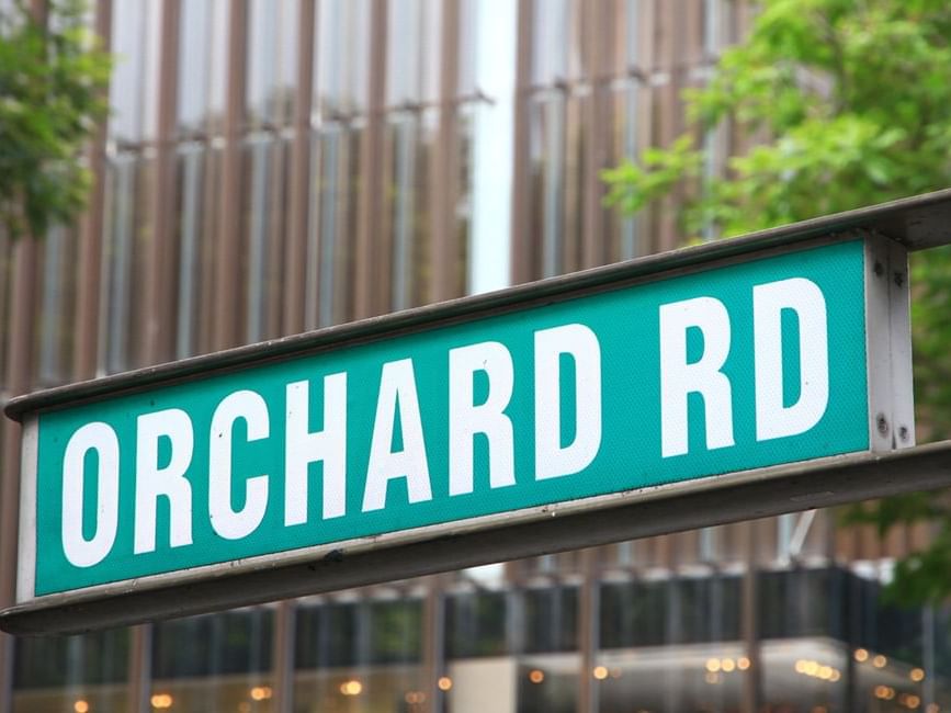 Orchard Road sign board near Goodwood Park Hotel
