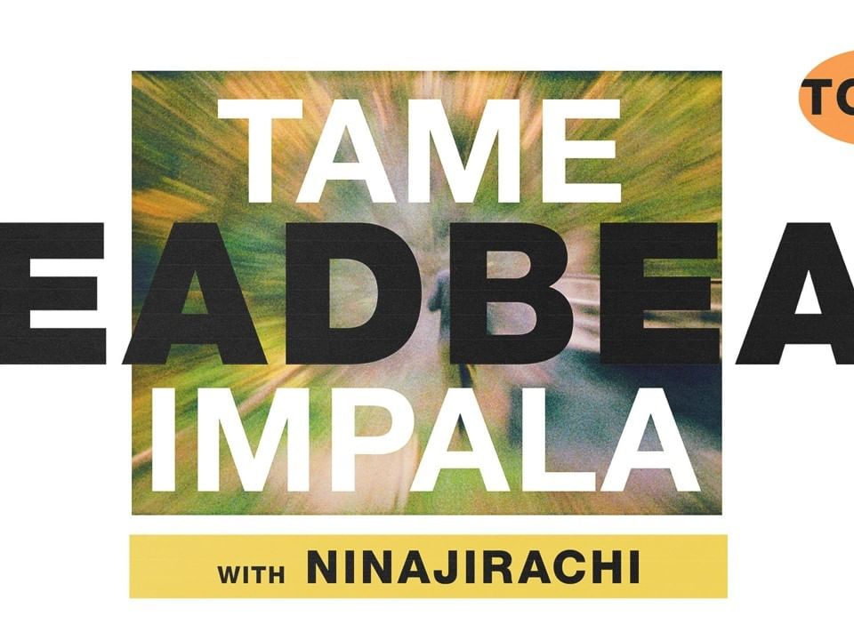 Tame Impala Deadbeat Tour 2026 poster with Ninajirachi.
