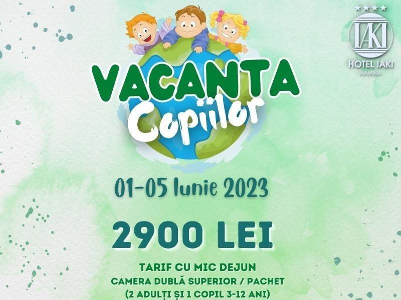 Vacanta copiilor Iunie