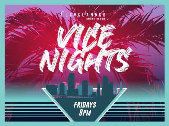 Poster of Vice Nights at Clevelander South Beach