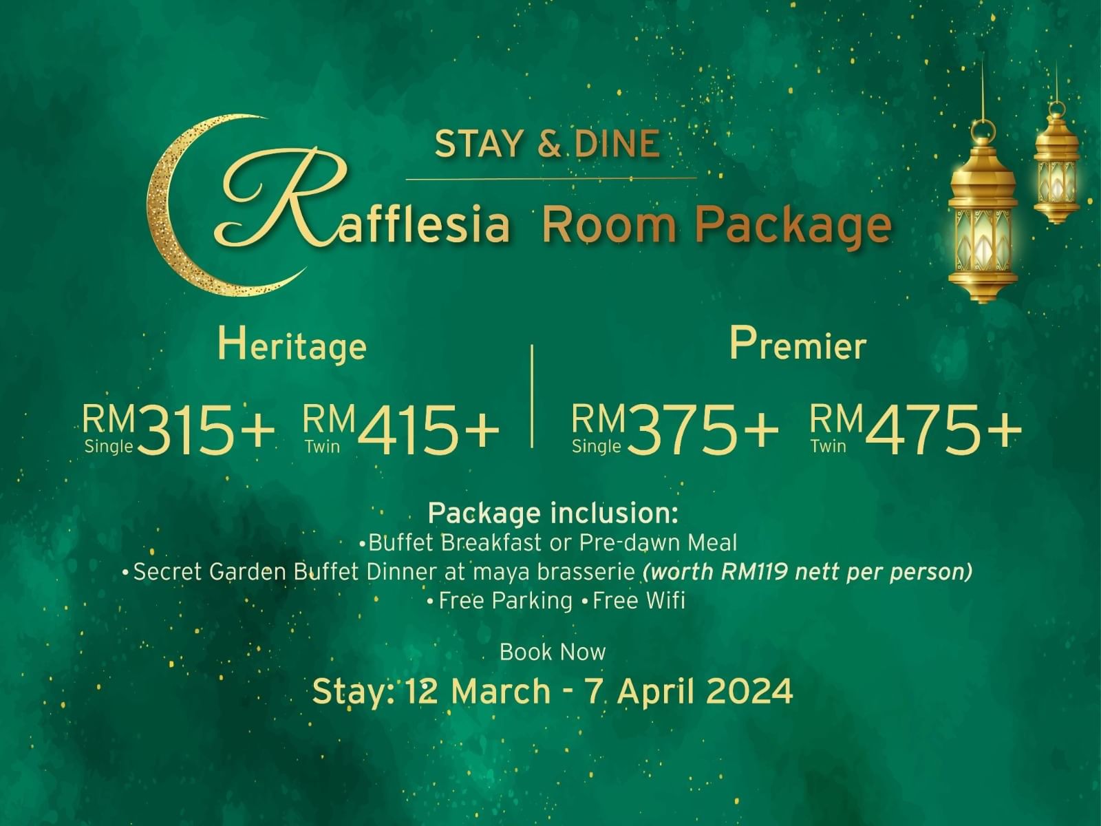 Stay & Dine Rafflesia Package poster used at Hotel Maya Kuala Lumpur City Centre