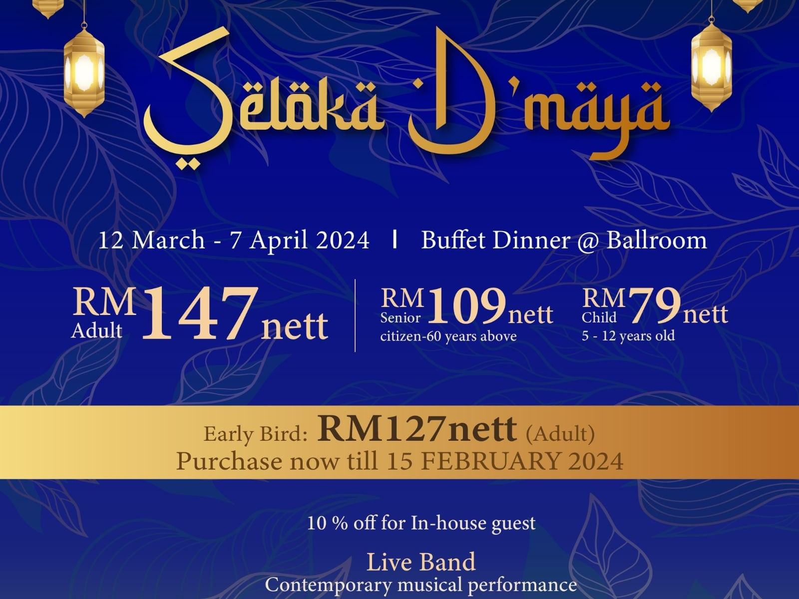 Seloka D'Maya Buffet Dinner poster used at Hotel Maya Kuala Lumpur City Centre