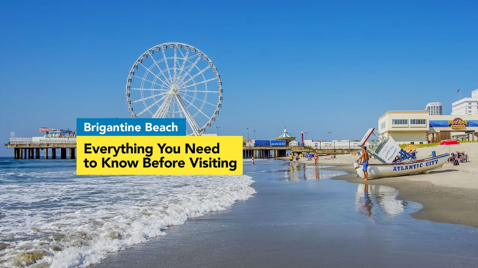 Brigantine Beach: Everything You Need to Know Before Visiting