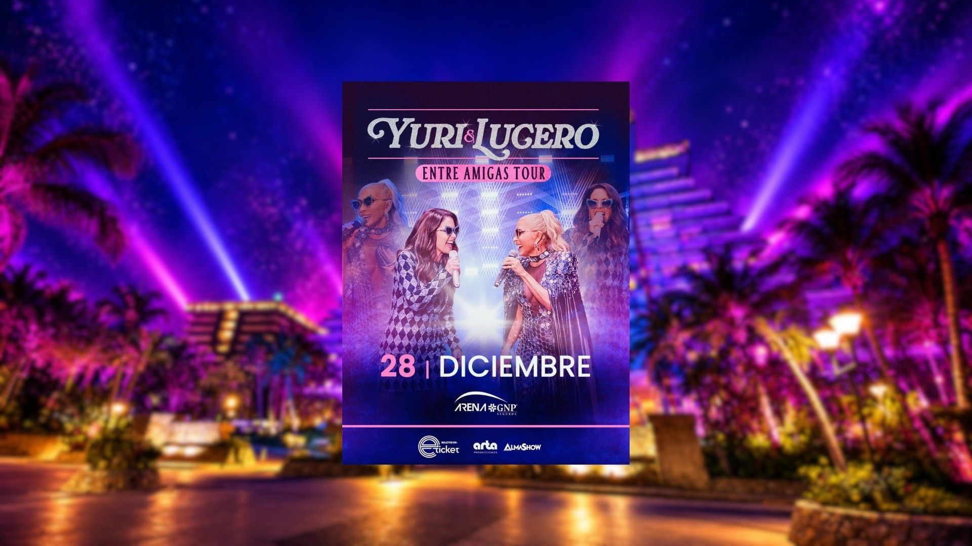 Hospedaje + Concierto Yuri & Lucero