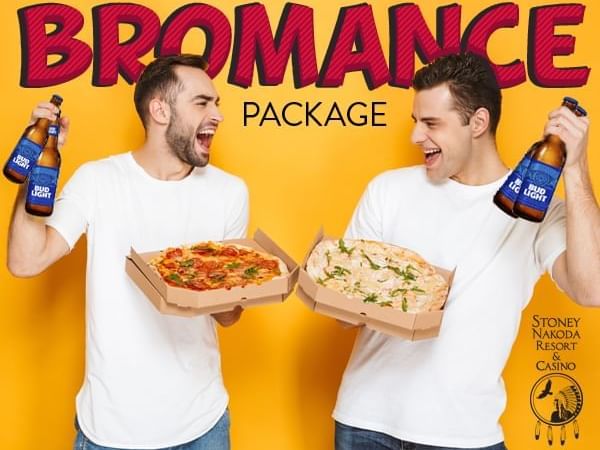 Bromance package poster used at Stoney Nakoda Resort & Casino