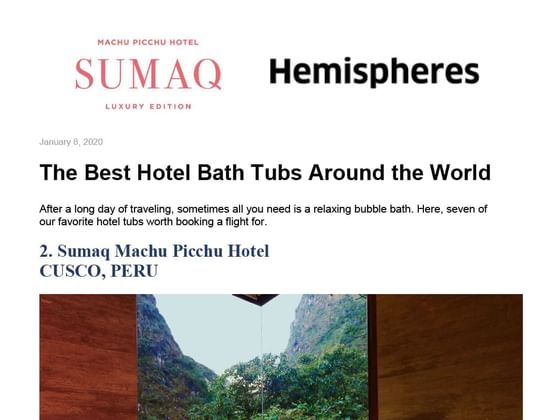 Article published on Hemispheres about bathtubs in Hotel Sumaq