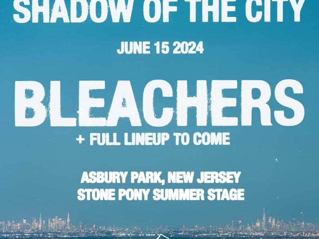Bleachers Concert Asbury Park NJ