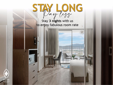 Stay Long Pay Less offer poster at Eastin Hotels
