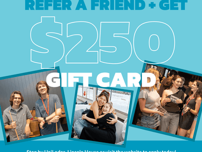 Refer a friend to UniLodge Lincoln House and receive a $250 gift card.