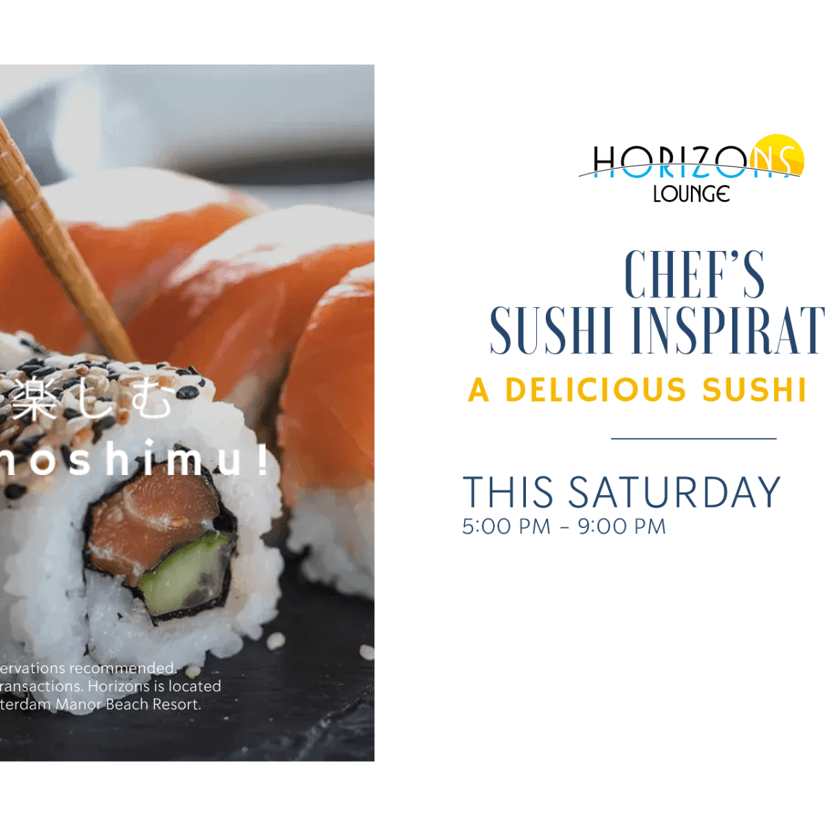 Poster showcasing sushi menu with chopsticks, Horizons Lounge logo, and event details for Saturday 5-9 PM.
